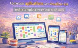 Como usar aplicativos para visualizar sua rotina