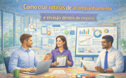 acompanhamento e revisão dentro do negócio